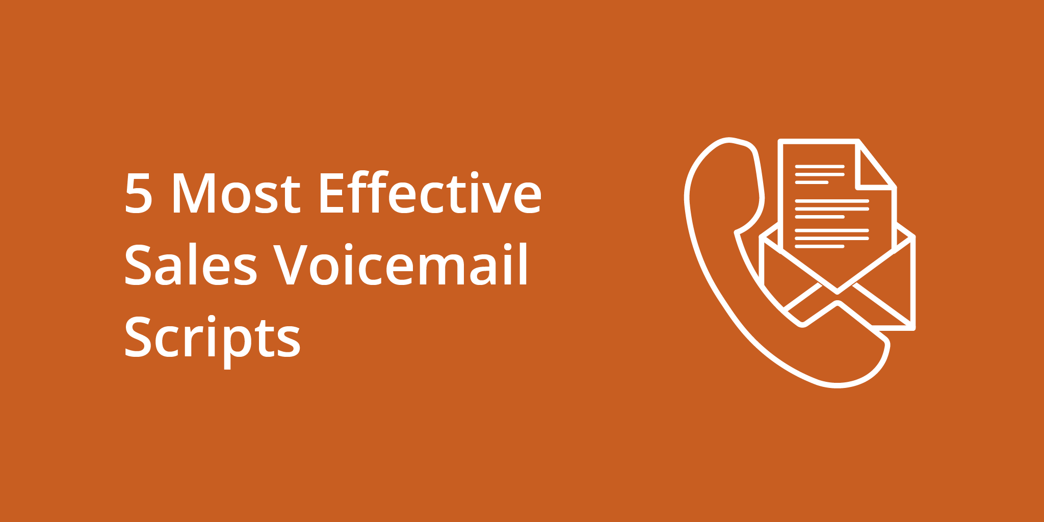 5 Most Effective Sales Voicemail Scripts