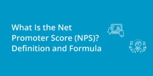 What is Net Promoter Score (NPS)?