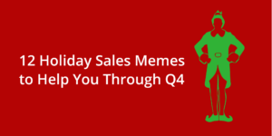 12 Holiday Sales Memes to Help You Through Q4